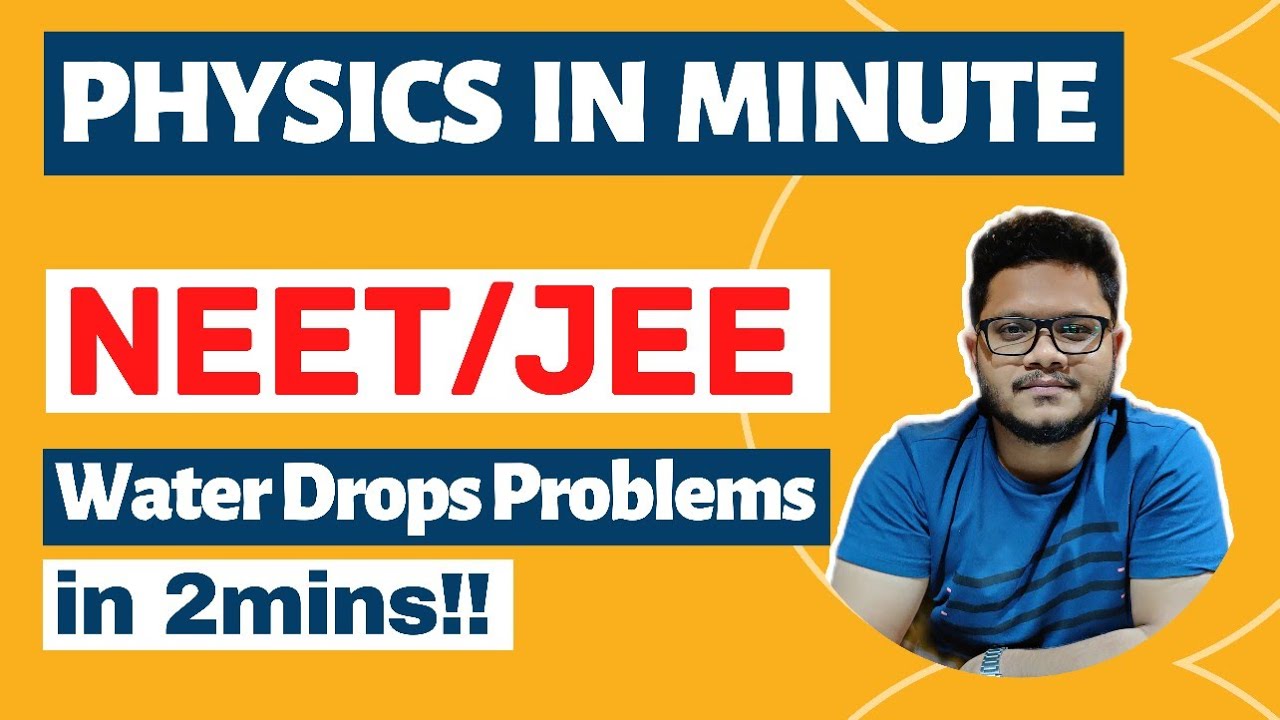Physics in Minute | Water Drop Problems | Kinematics for NEET/JEE 2021#tapadars_physics #PiM