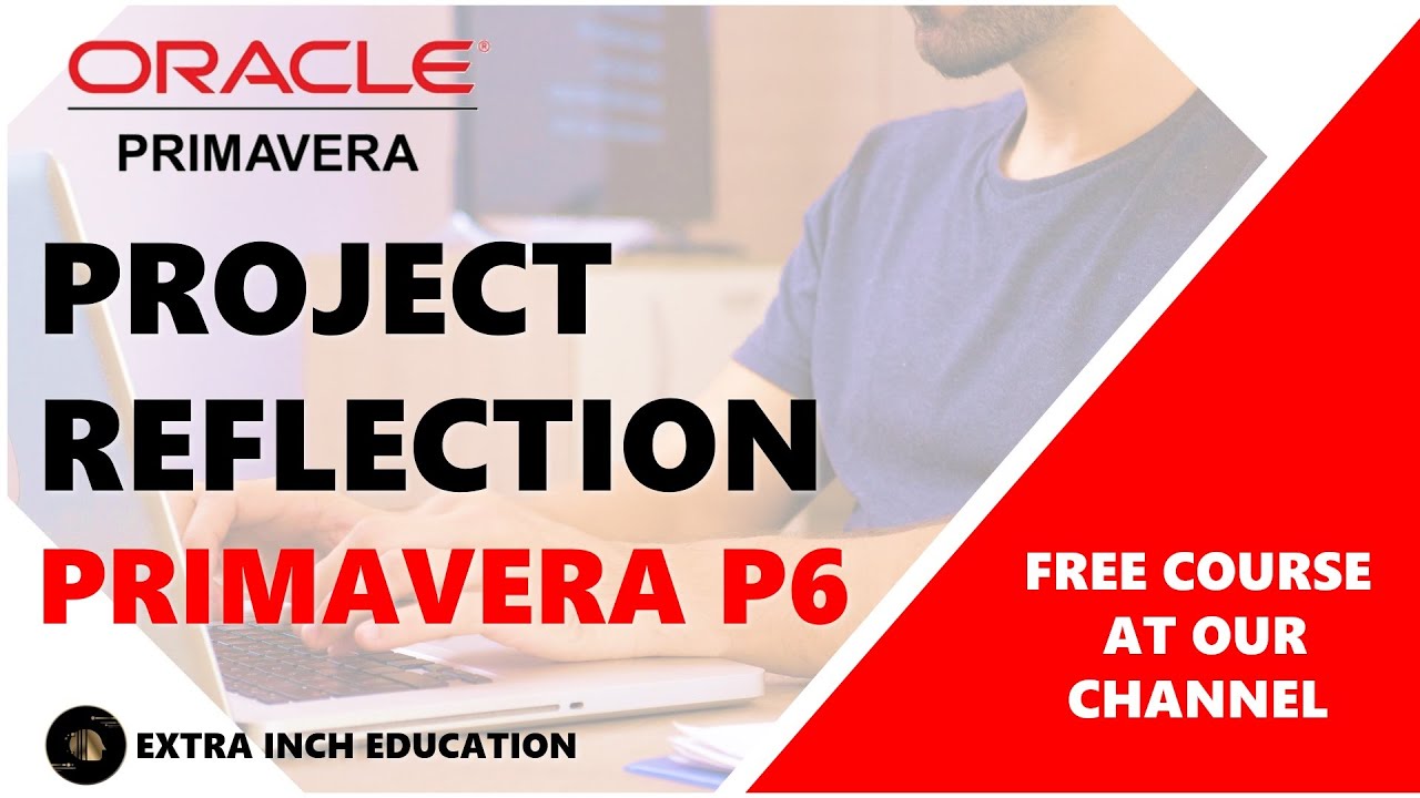 How to use Project Reflections in Primavera P6 #p6 tutorial