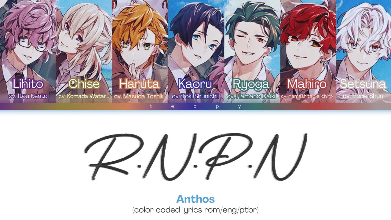 Anthos* - R.N.P.N (rom/eng/ptbr color coded lyrics)