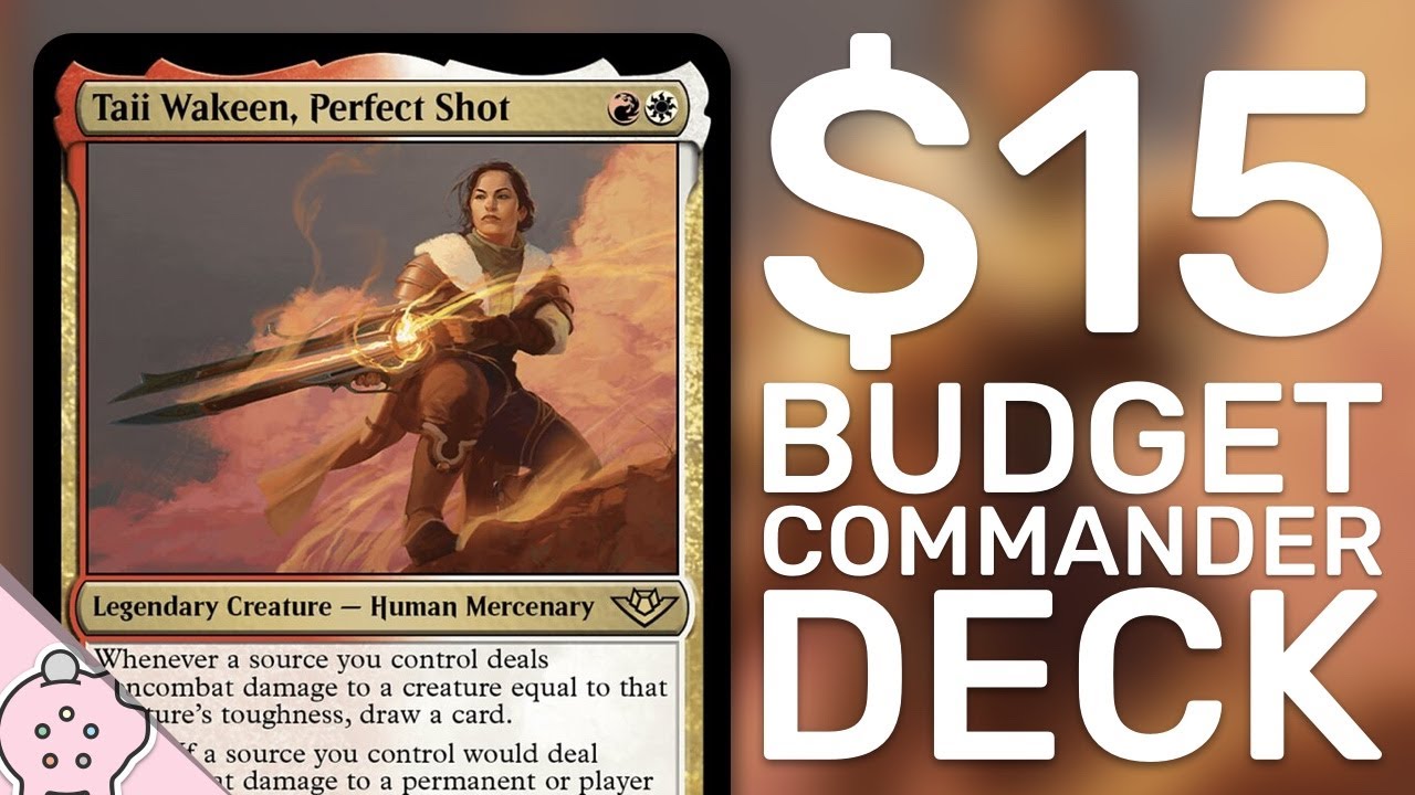 Taii Wakeen, Perfect Shot | Budget Commander Deck Tech $15 | $0.50 or Less | EDH | MTG | Commander