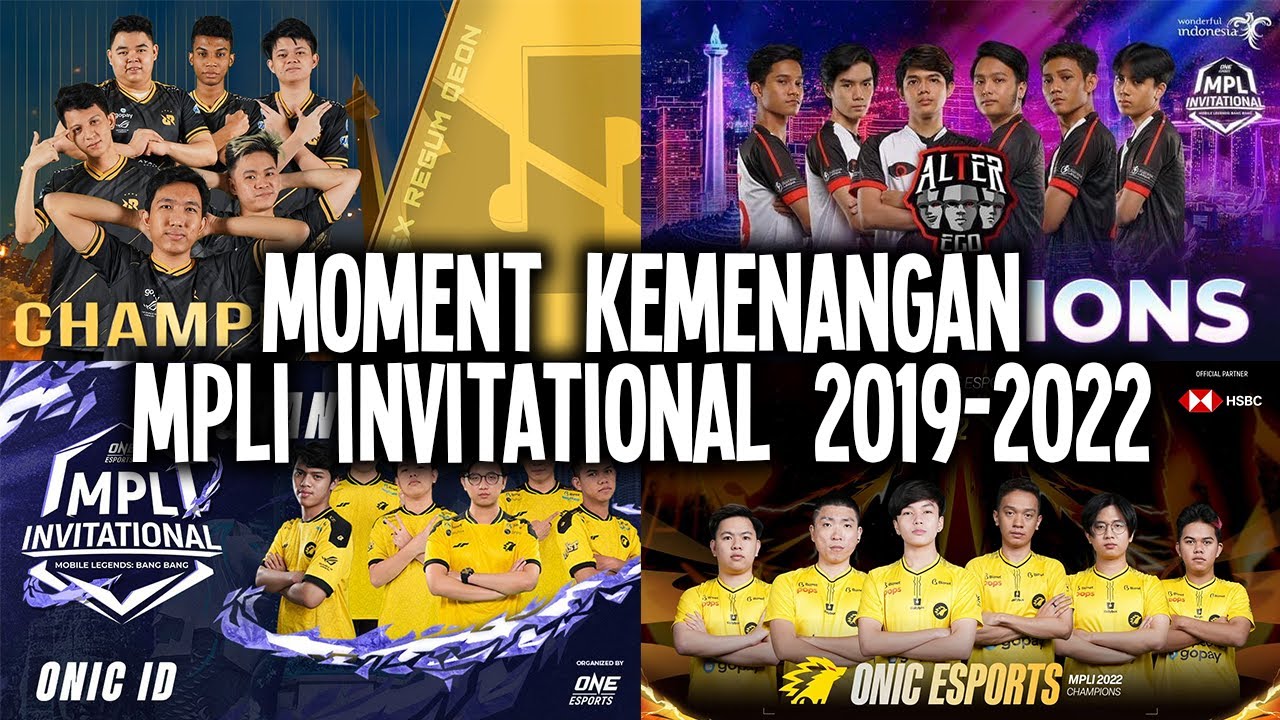 MOMEN KEMENANGAN GRAND FINALS MPLI INVITATIONAL 2019 - 2022 FULL!! - MOBILE LEGENDS: BANG BANG