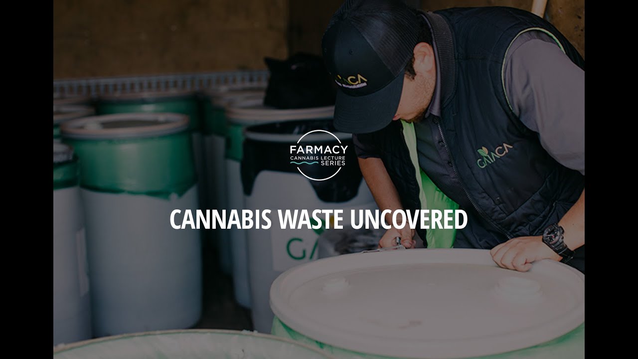 Cannabis Waste Uncovered