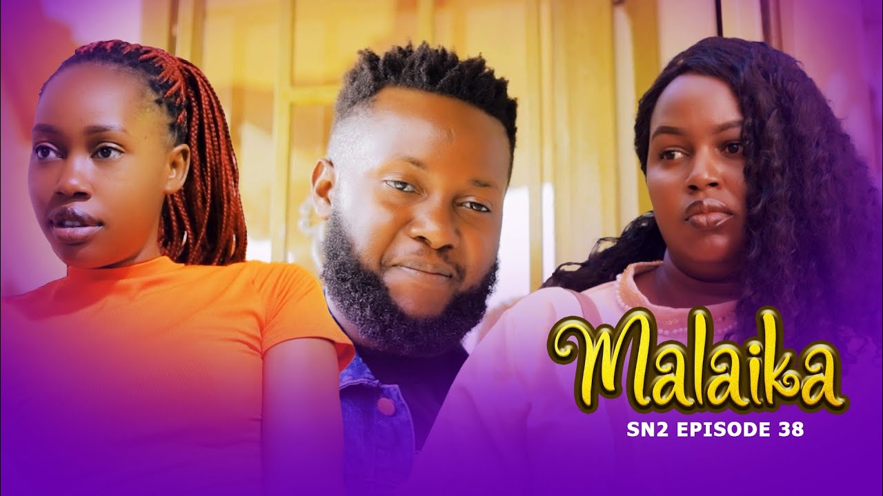 MALAIKA SN2 EPISODE 38 @PurpleHeartstv2 @pizmallonofficial