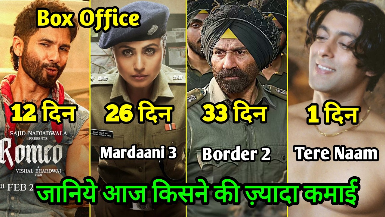 Border 2 Box Office Collection, Mardaani 3 Collection, O Romeo Box Office, Assi Box Office