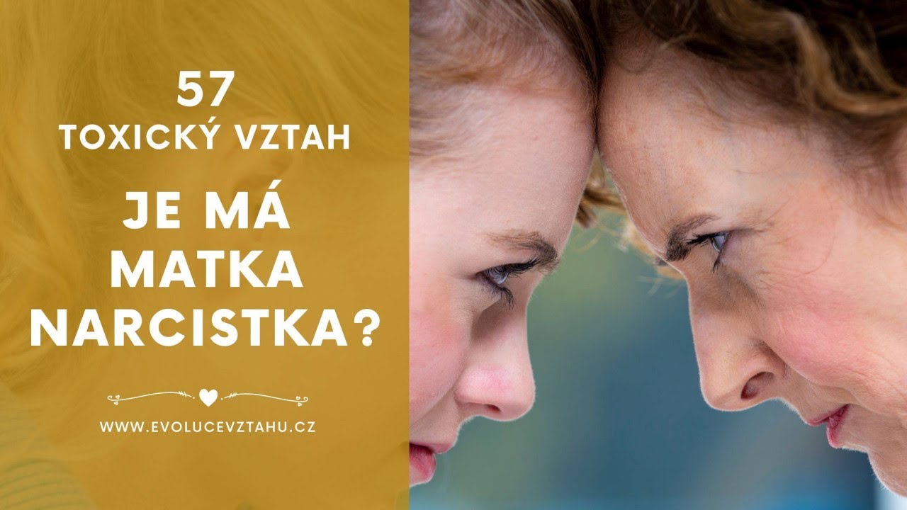 Jak poznám, že moje máma je narcistka?