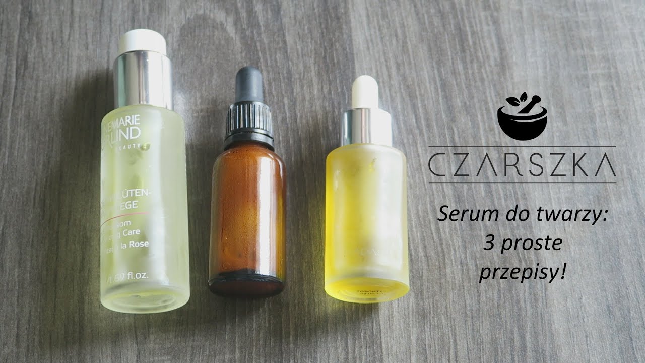 Serum do twarzy: 3 proste i skuteczne przepisy DIY! - Czarszka -