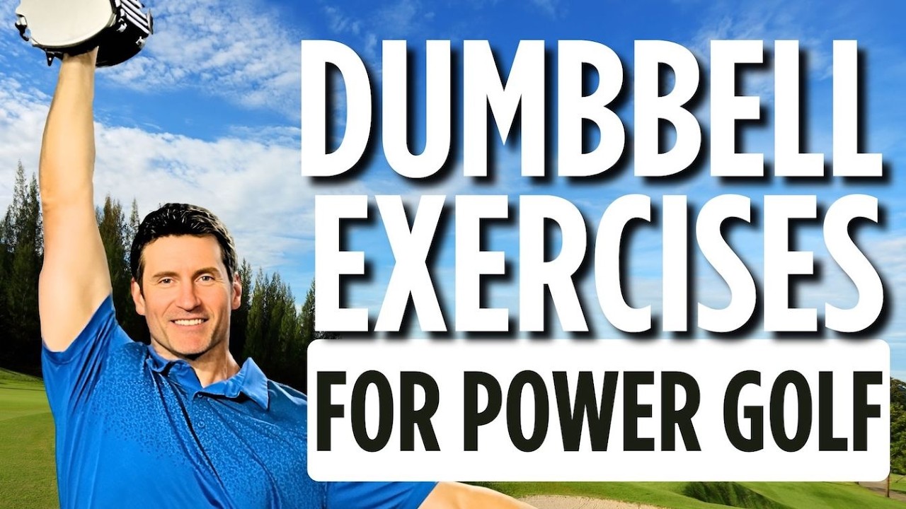 Top 3 Dumbbell Exercises Every Golfer Should Know to Unlock Power
