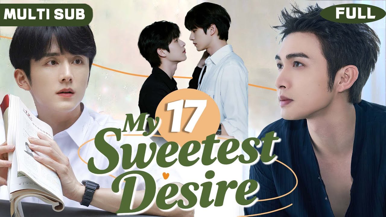 Multi Sub丨𝐌𝐲 𝐒𝐰𝐞𝐞𝐭𝐞𝐬𝐭 𝐃𝐞𝐬𝐢𝐫𝐞💋17丨Pro Gamer Prince ✖ Clumsy Genius Sweetheart丨BL series丨#bl #cdrama