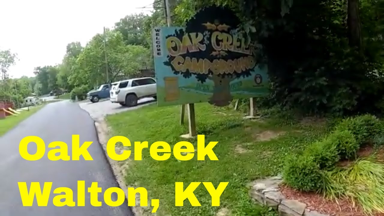 Oak Creek Campground, Walton, Kentucky Walkthru