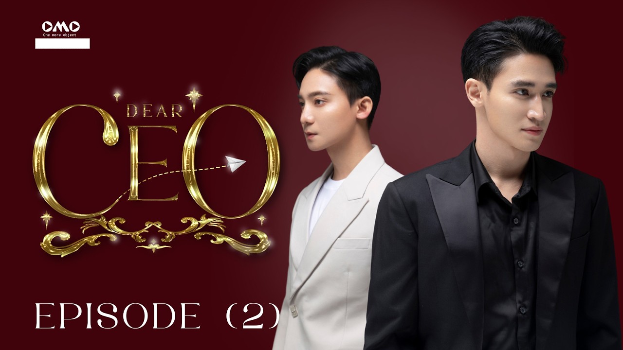 Dear CEO Episode 2