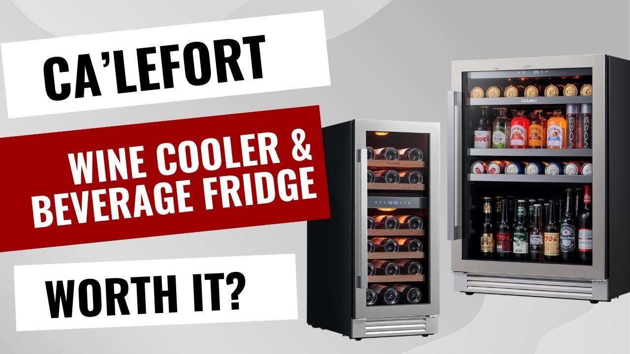 Worth It? Ca'Lefort Wine Cooler and Beverage Fridge Review