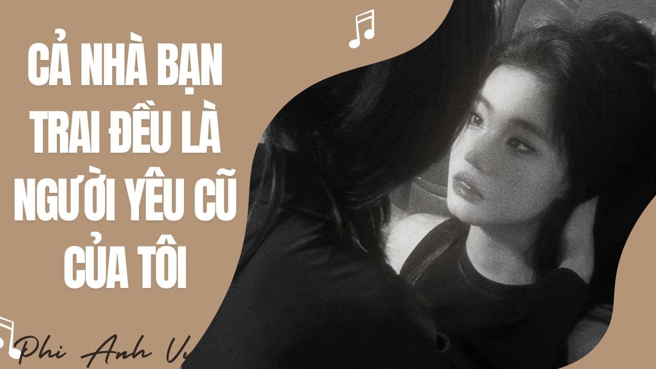 [Truyện Audio] Cả Nhà Bạn Trai Đều Là Người Yêu Cũ Của Tôi | Phi Anh Vũ