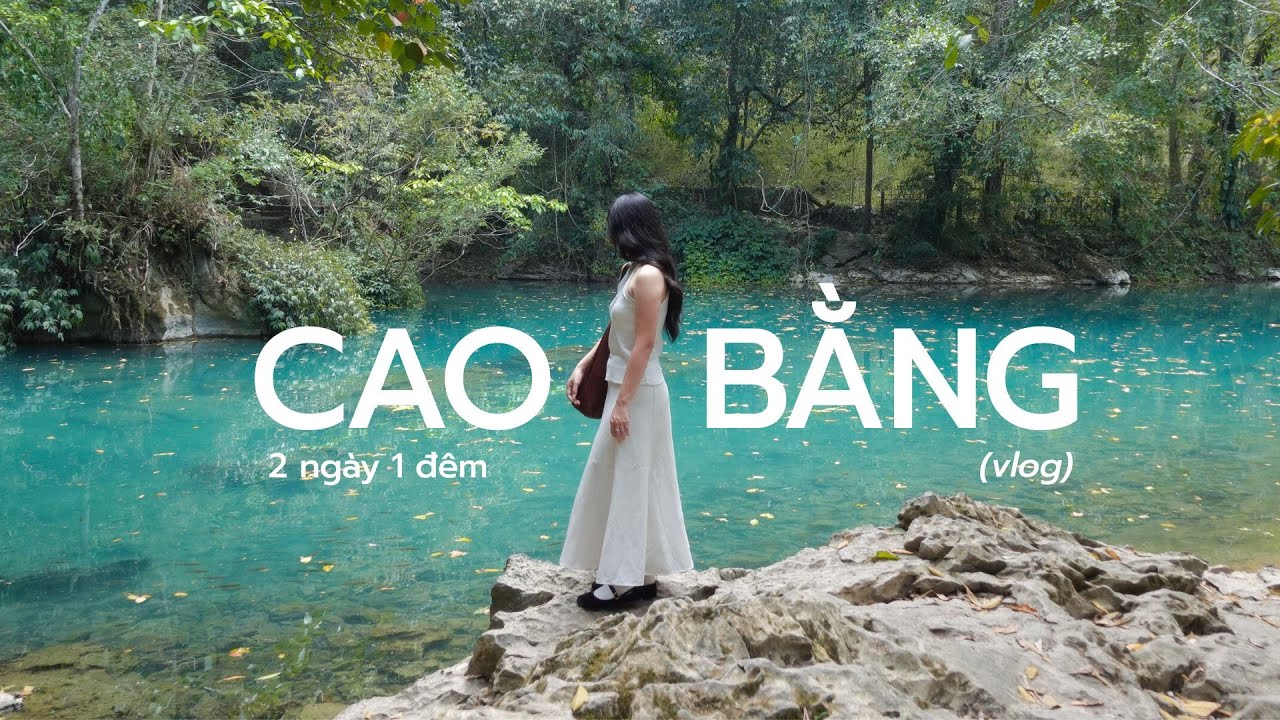 Đi Thác Bản Giốc mùa khô & trải nghiệm đi suối Lê Nin bằng xe buýt 🚌 | CAO BẰNG VLOG | Khánh Linh