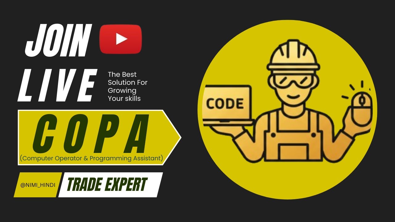 COPA Trade Live Session | Computer Operator & Programming Assistant | NIMI | DIGITAL | HINDI |