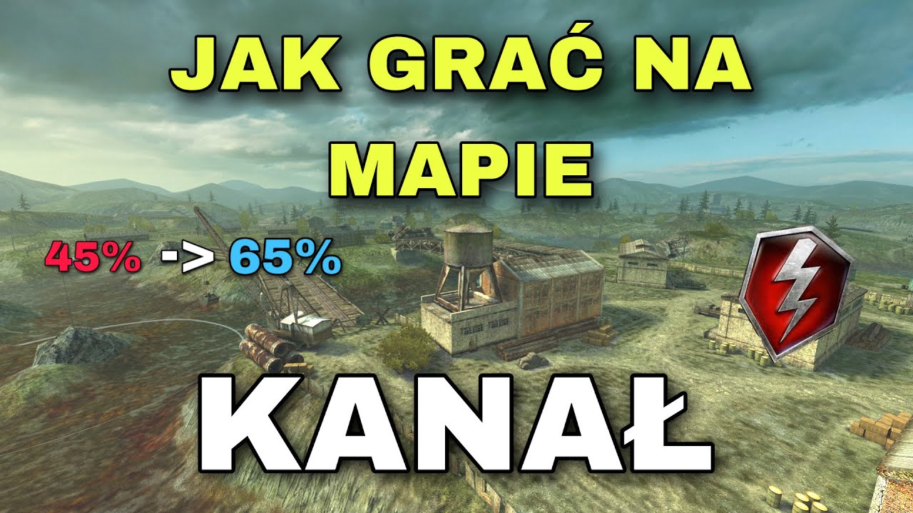 JAK GRAĆ NA MAPIE KANAŁ | POZYCJE STARTOWE | PORADNIK WOT BLITZ