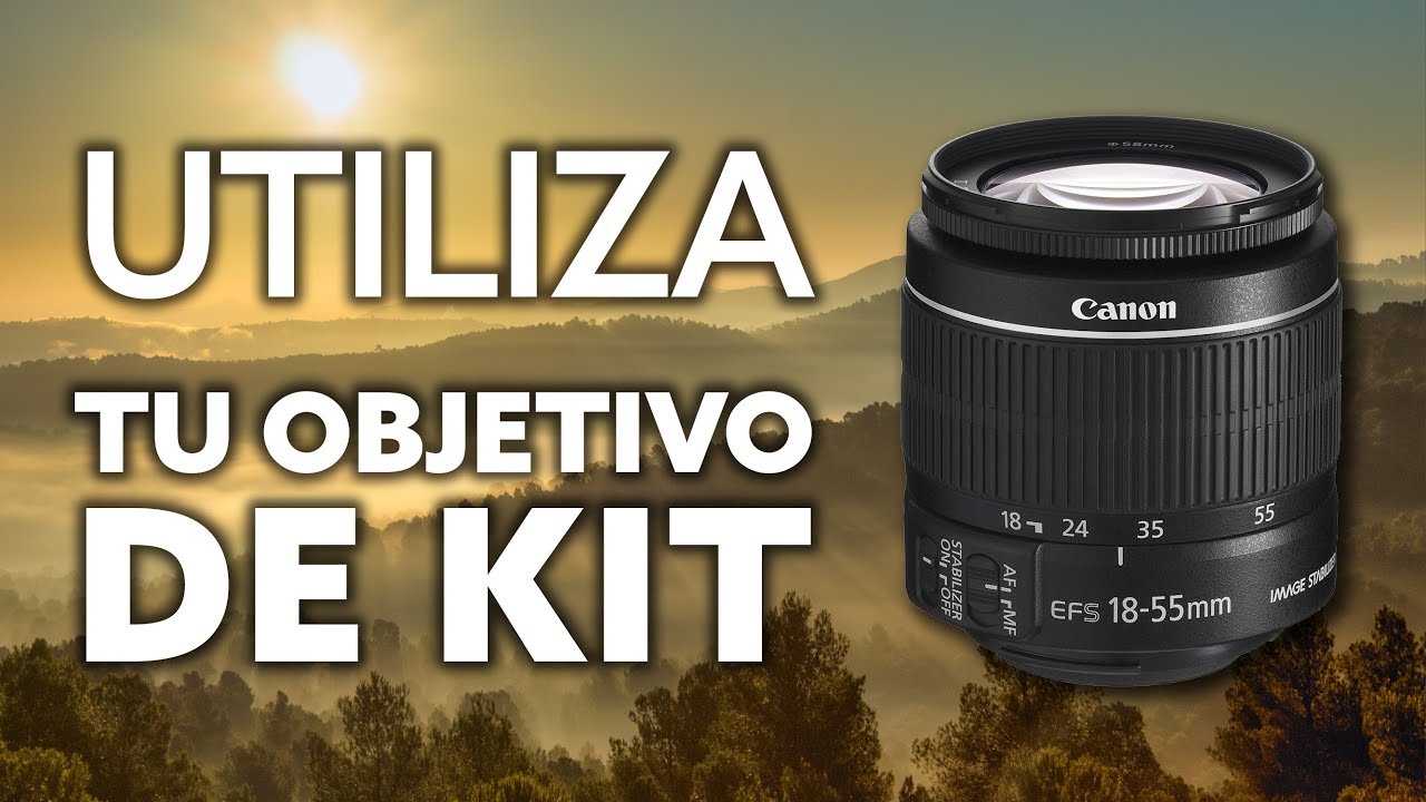 UTILIZA tu objetivo DE KIT