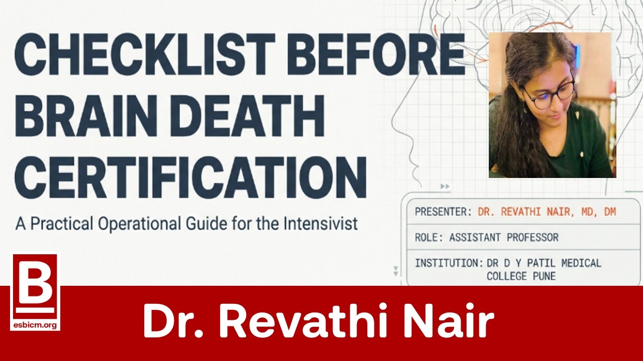 Checklist before Brain Stem Death Certification | Dr. Revathi Nair, Trauma Intensivist