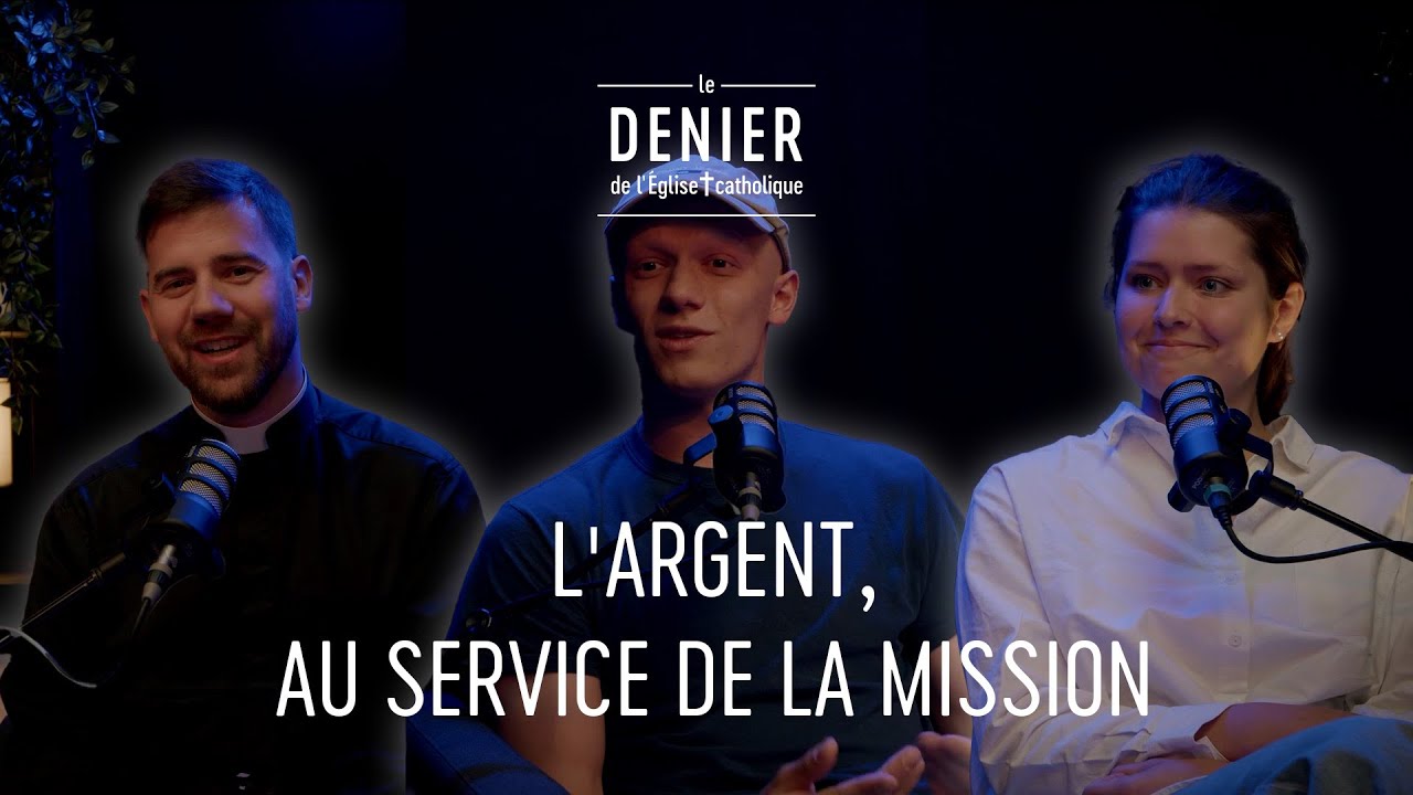 L'argent au service de la Mission