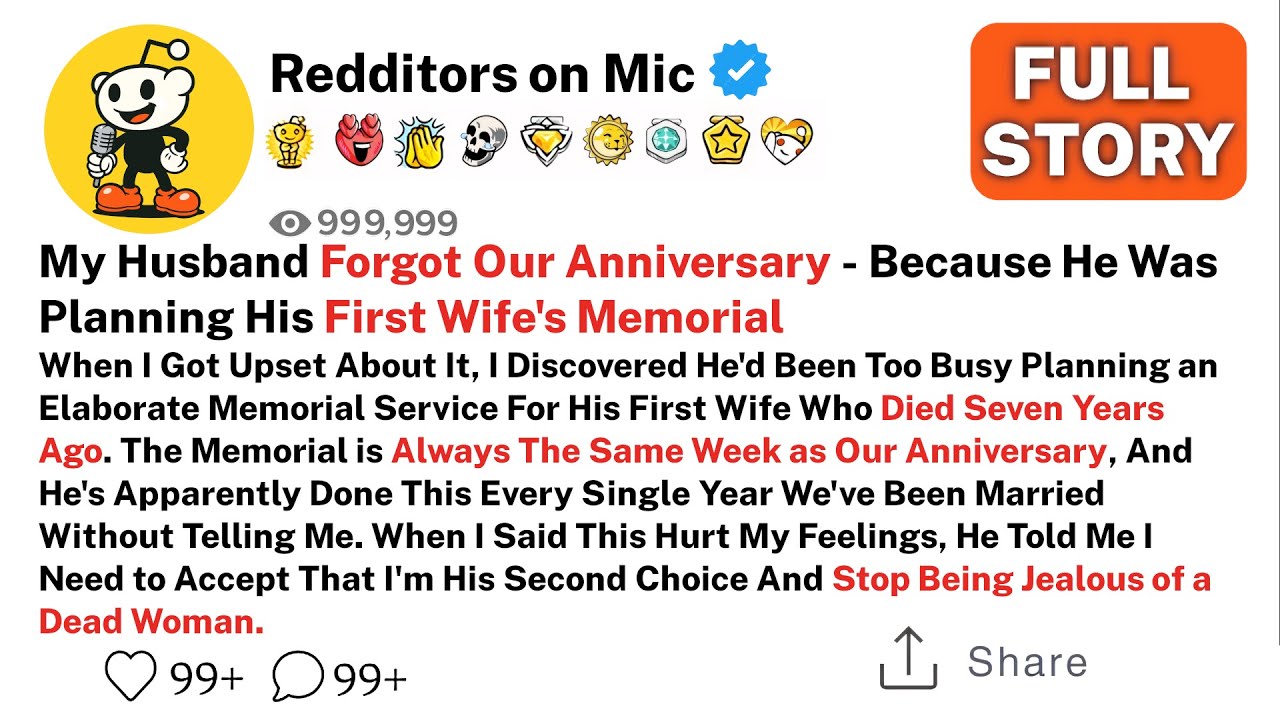 [FULL STORY] My Husband Forgot Our Anniversary - Because He Was Planning His First Wife's Memorial