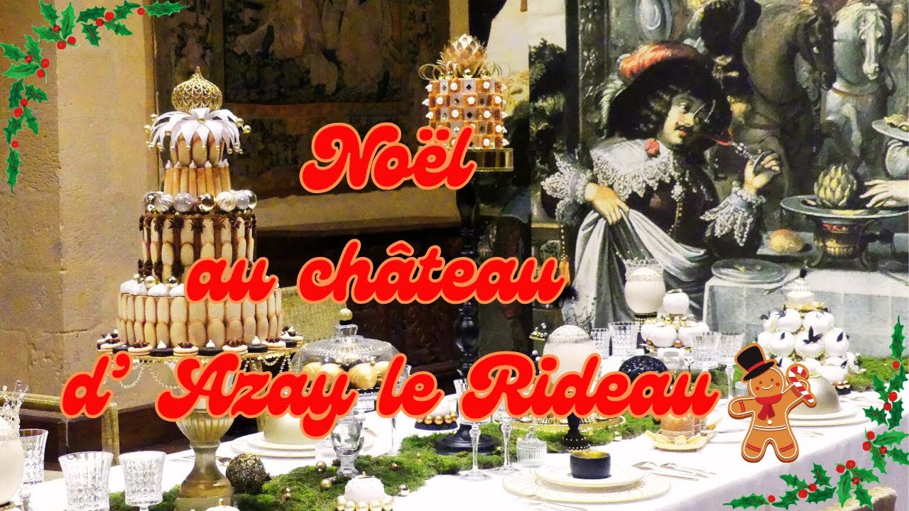 Noël  au château d' Azay le Rideau