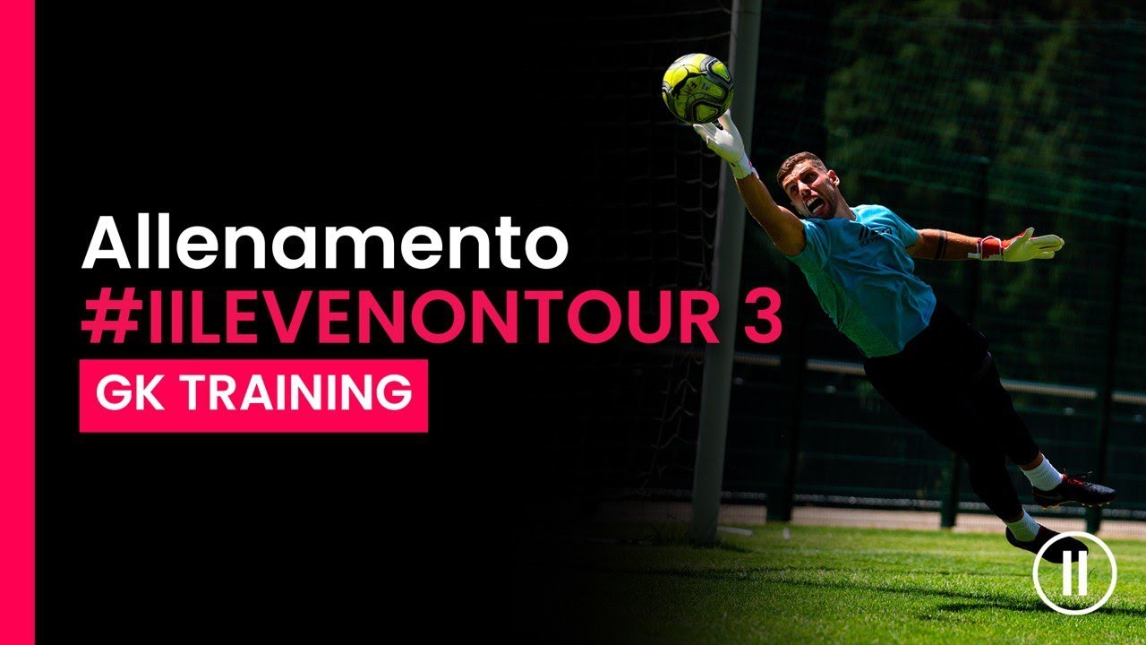 Allenamento Portieri #IILEVENONTOUR parte 3