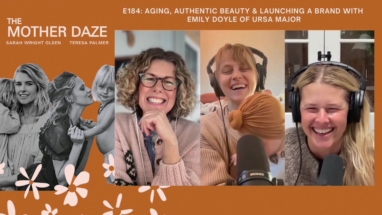 Aging, Authentic Beauty & Launching a Brand with Emily Doyle of Ursa Major