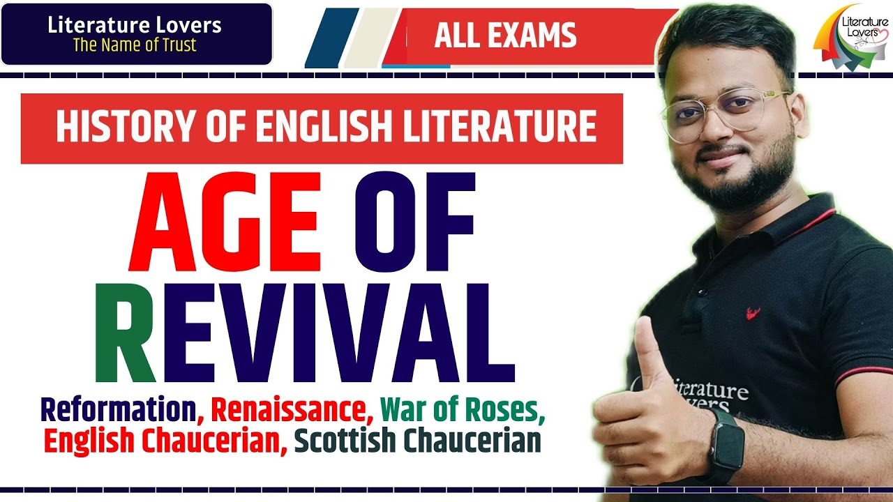 The Age of Revival in History of English Literature | Literature Lovers | AKSRajveer Sir