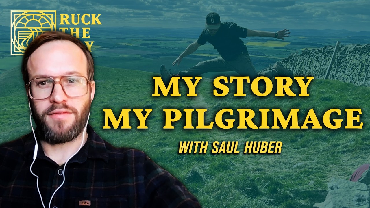 #08) Saul Huber on Suffering and Sacred Rhythms | Ruck The Way