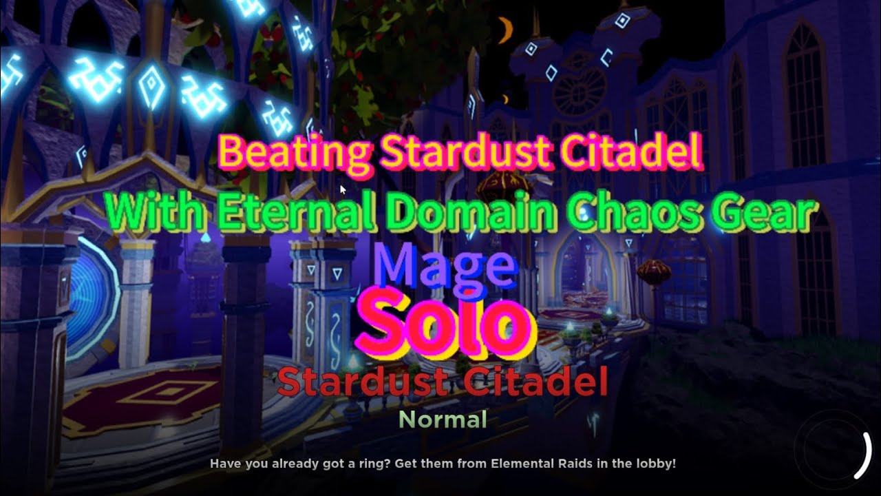 [Fabled Legacy]Soloing Stardust Citadel-Normal(before nerf)with Eternal Domain-Chaos Gear(Mage)