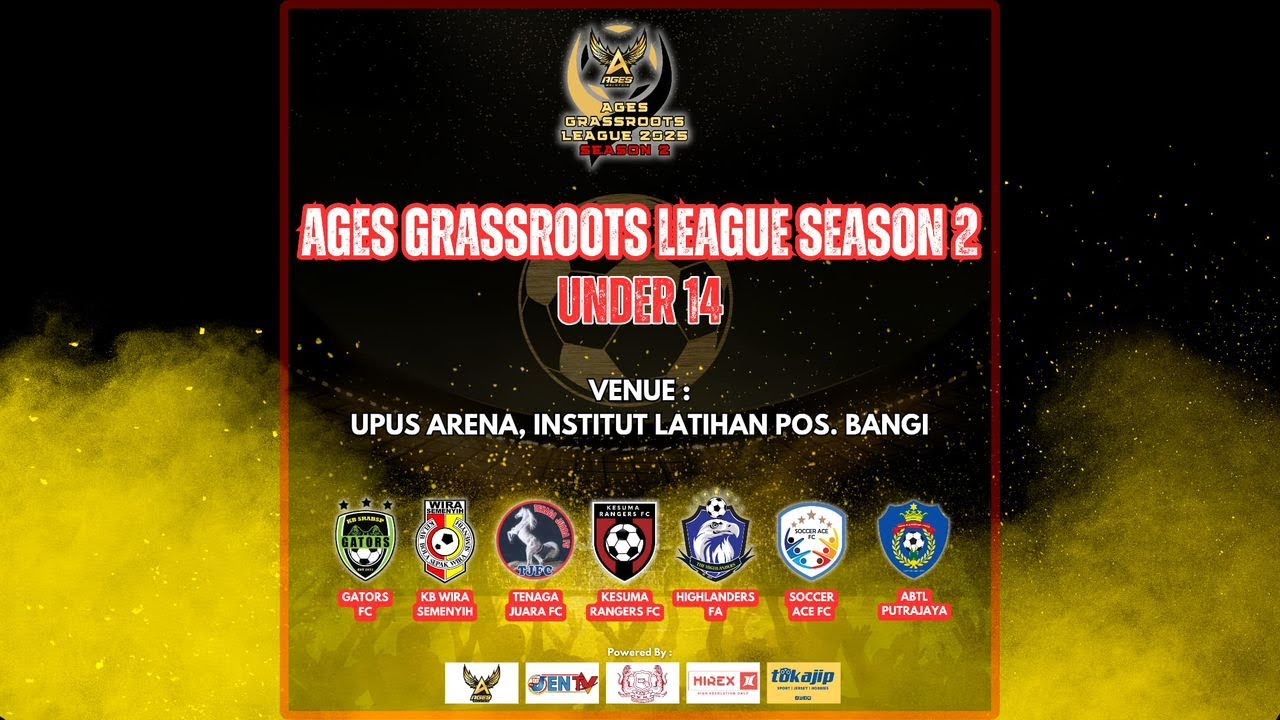 [LIVE] AGES GRASSROOTS LEAGUE 2025 SEASON 2 - UNDER 14 : MATCH WEEK 4