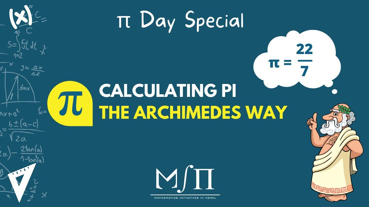 Raising the curtains over 22/7 | Archimedes' Way of Calculating Pi | Pi Day Special