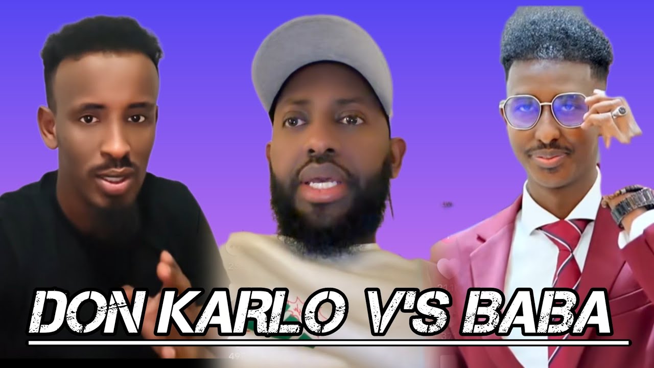 DON KARLO V'S BABA JEEY IYO LII CAATO MAXAA KALE QABSDAY ADAKATAY NEW UPDATE