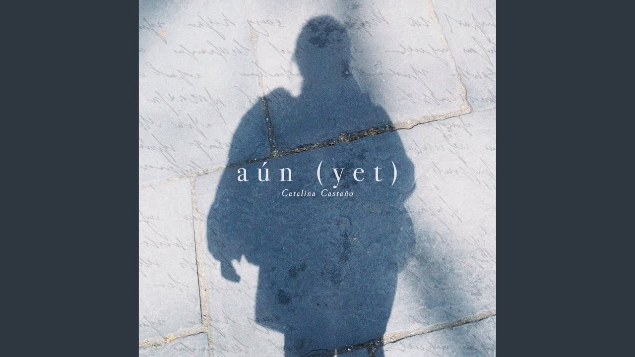 Aún (Yet)
