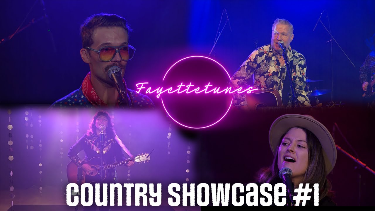 Fayettetunes Country Showcase #1
