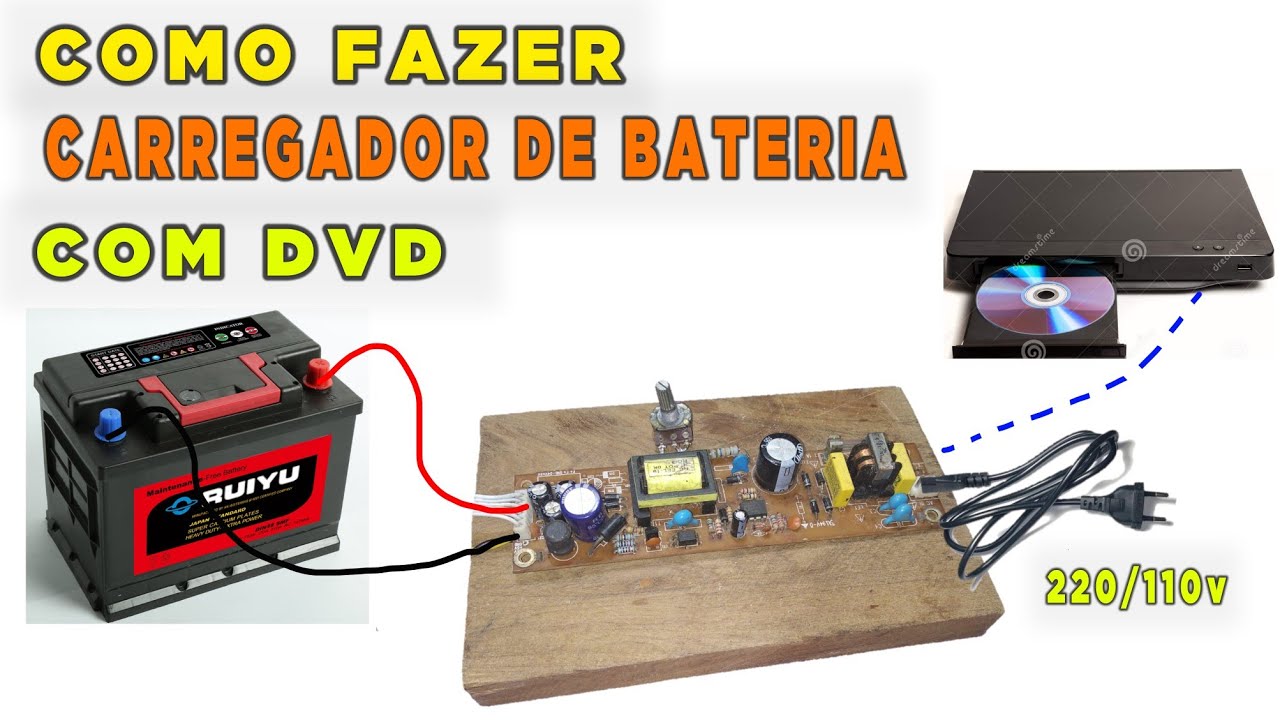 Como Fazer CARREGADOR de BATERIA FÁCIL com DVD