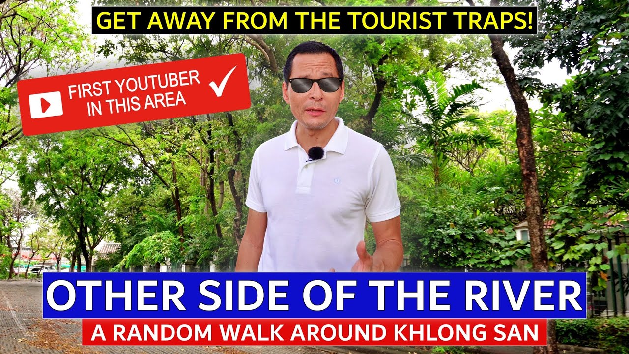✅ KHLONG SAN RIVERSIDE | Across The River | Where Youtubers Never Go | Riverside Walking Tour