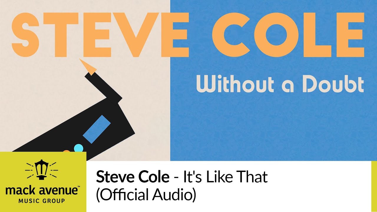 Steve Cole - It's Like That (Official Audio)