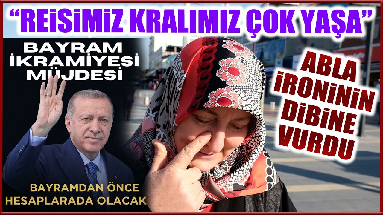 ERDOĞAN BAYRAM MÜJDESİ VERDİ  TÜRBANLI ABLA İRONİNİN DİBİNE VURDU