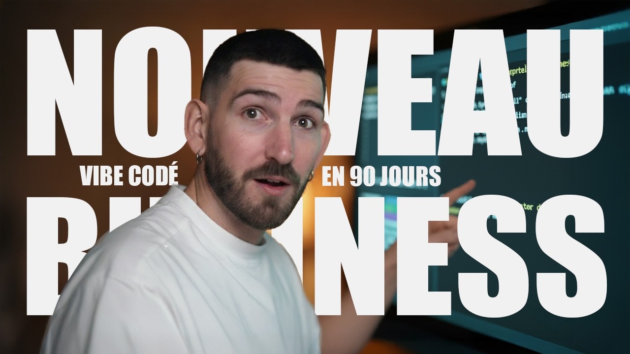 3 mois à vibe coder mon nouveau business