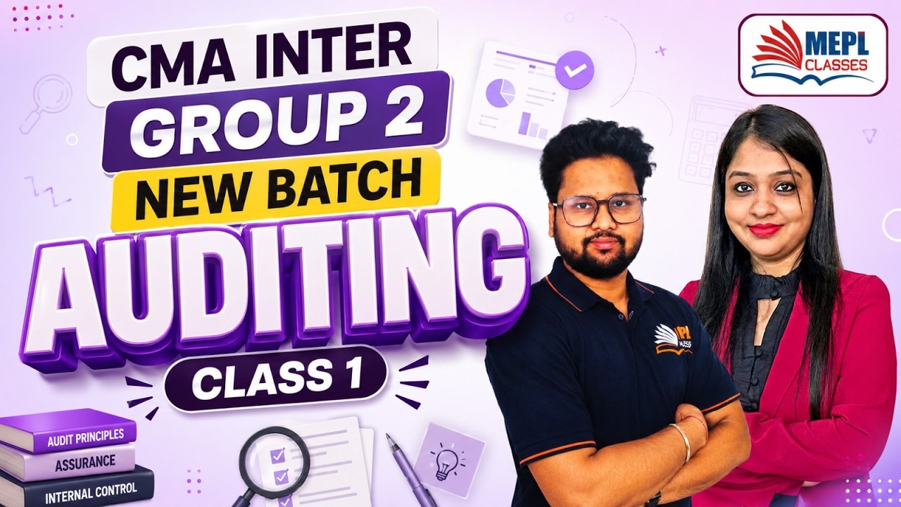 CMA Inter New Batch | AUDITING - Class 1 | MEPL Classes