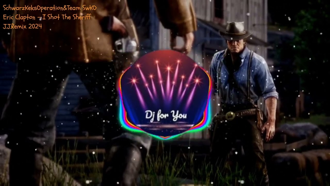 Eric Clapton - I Shot The Sheriff (J.J.Remix 2024)
