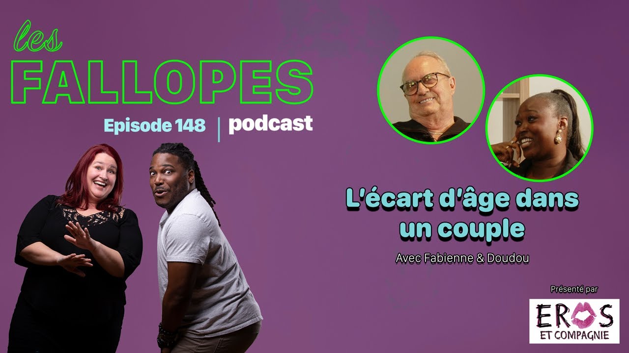 Les Fallopes #148 L'écart d'âge dans un couple avec Fabienne et Doudou