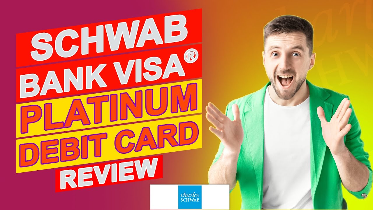 Charles Schwab Bank Visa&reg; Platinum Debit Card Review - Is It Really Worth Using? (Full Review)