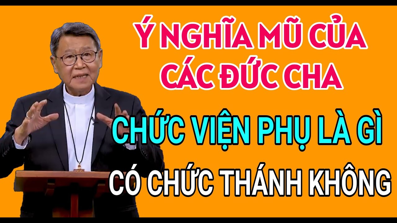 Ý NGHĨA MŨ VÀ ÁO CỦA CÁC ĐỨC CHA THƯỜNG MẶC | ĐỨC CHA NGUYỄN VĂN KHẢM GIẢNG