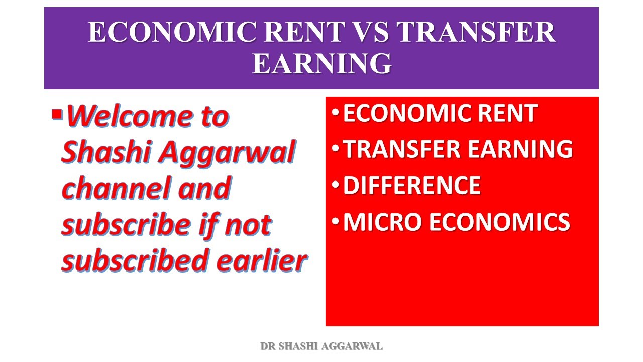 ECONOMIC RENT VS TRANSFER EARNING