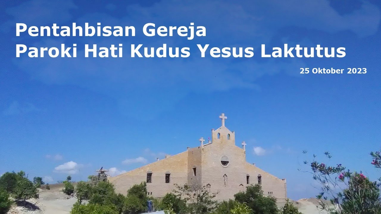 (LIVE) TAHBISAN PAROKI HATI KUDUS YESUS LAKTUTUS