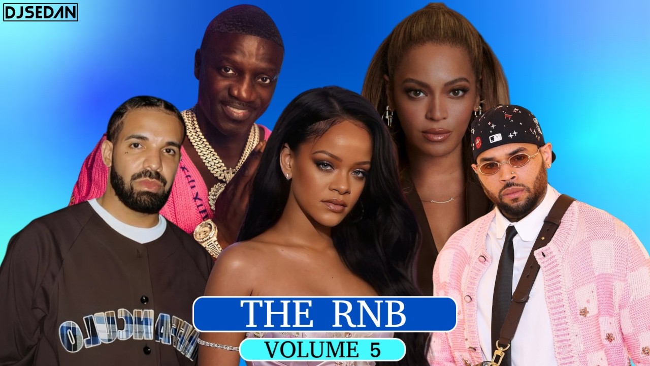 The RnB 5.0 | DJ Sedan & Rihanna, Drake, Chris Brown, Akon, Beyonce, Jason Derulo, Alicia Keys