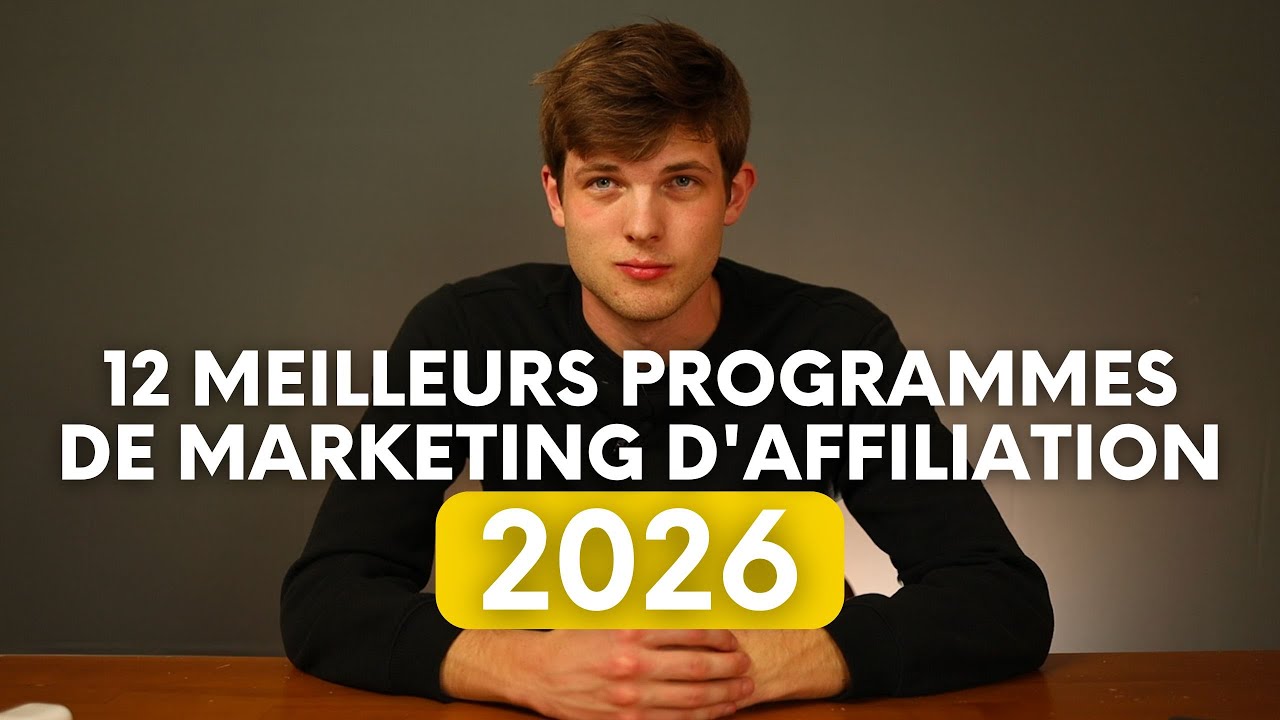 Les 12 MEILLEURS Programmes de Marketing d'Affiliation Que Vous Devez Rejoindre en 2026