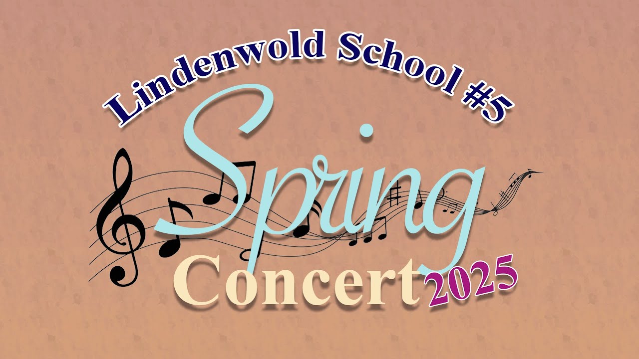 LHSTV Live Stream: School 5 Spring Concert 24-25