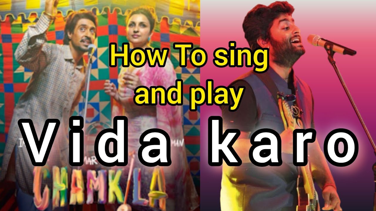 How To Play & Sing Vida Karo | Jatin Sahu | Arijit Singh | Chamkila | Guitar Chords | Lesson+Cover